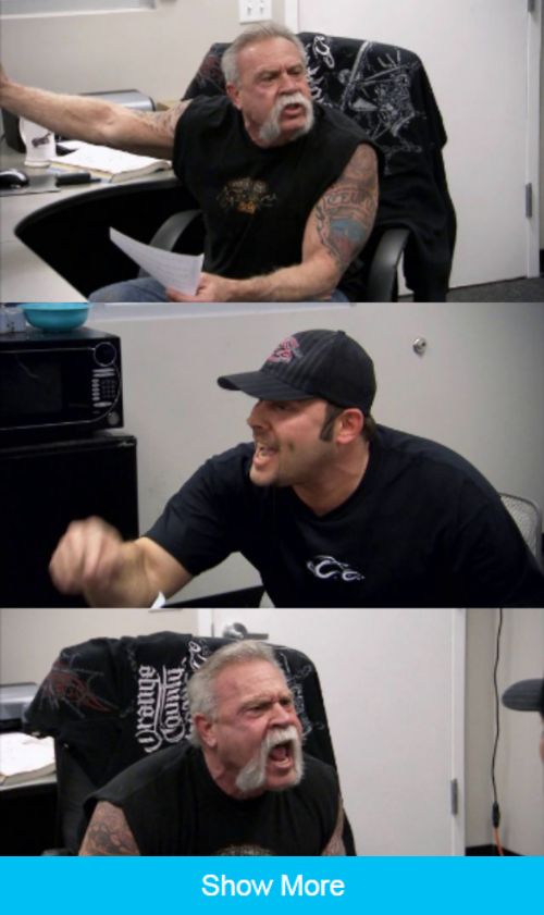 American Chopper Fake Out  meme template