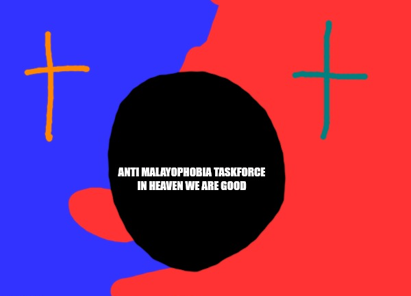 anti malayophobia taskforce flag  meme template