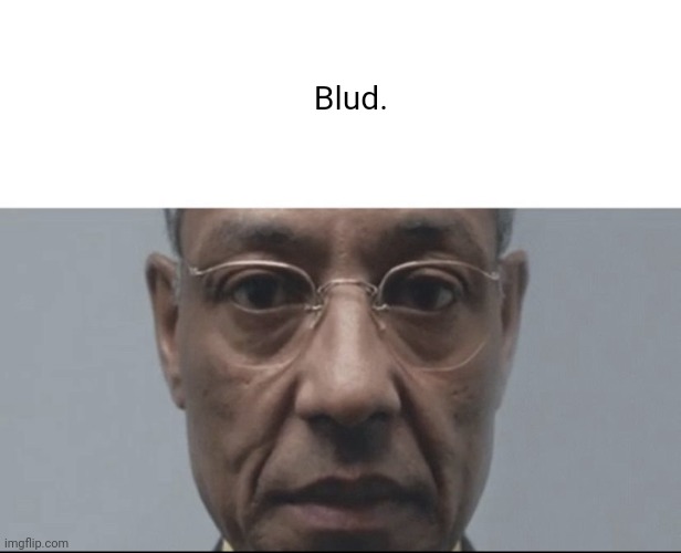 Blud. meme template