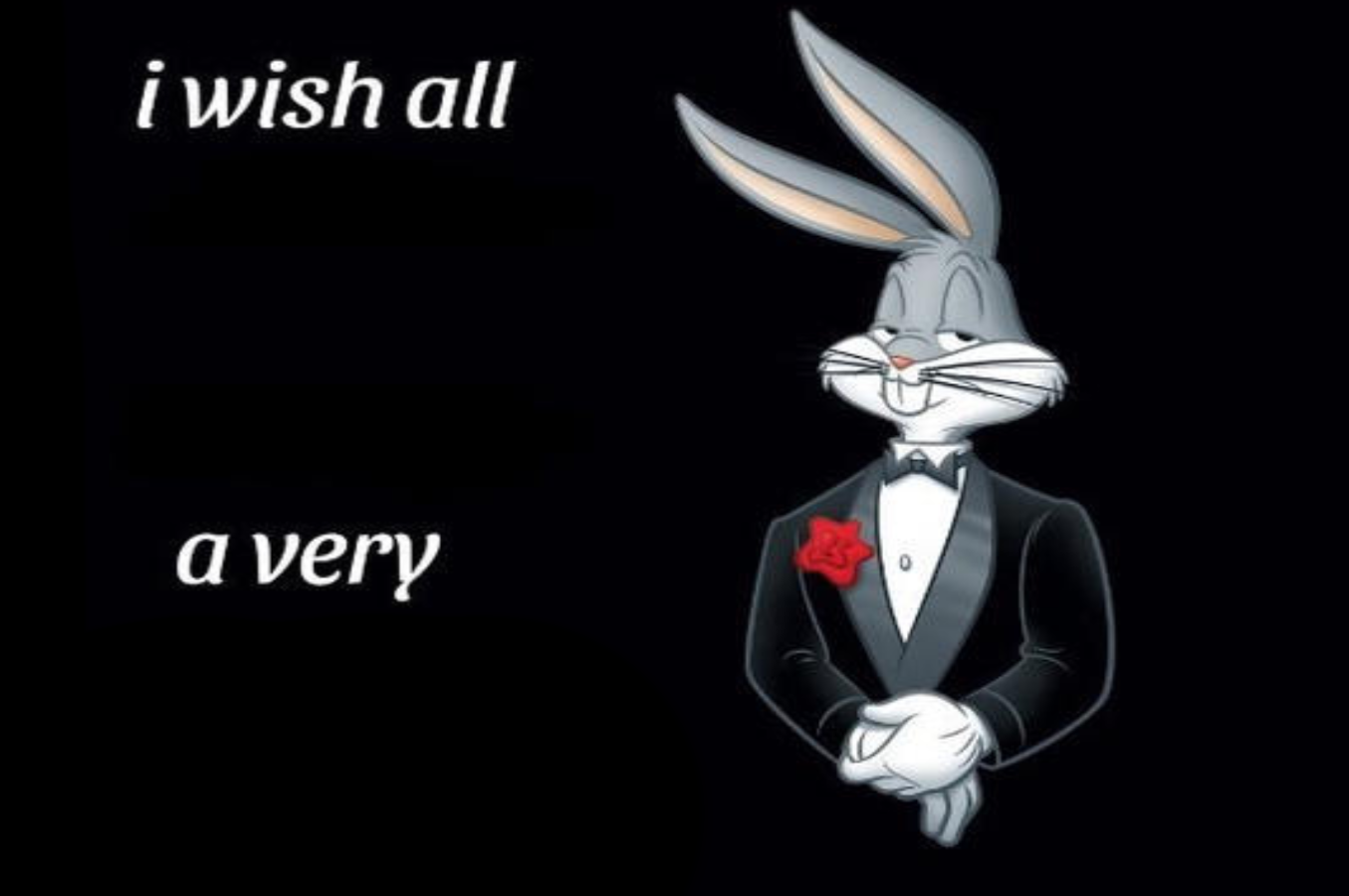 Bugs bunny I wish all empty template meme template