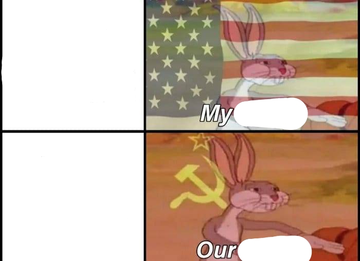 Bugs Bunny My Our  meme template