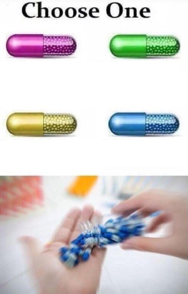 Choose a pill  meme template