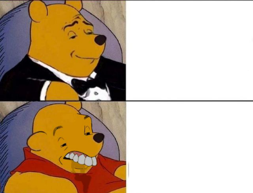 Classy and dumb pooh  meme template