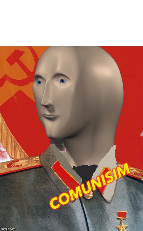 Comunisim  meme template