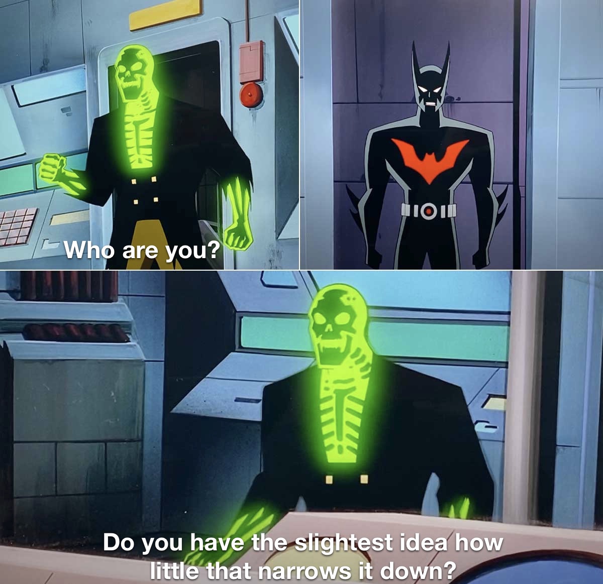 Do you have the slightest idea how little that narrows it down?  meme template