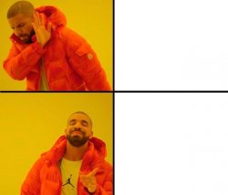 drake meme meme template
