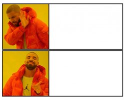 Drakeposting meme template