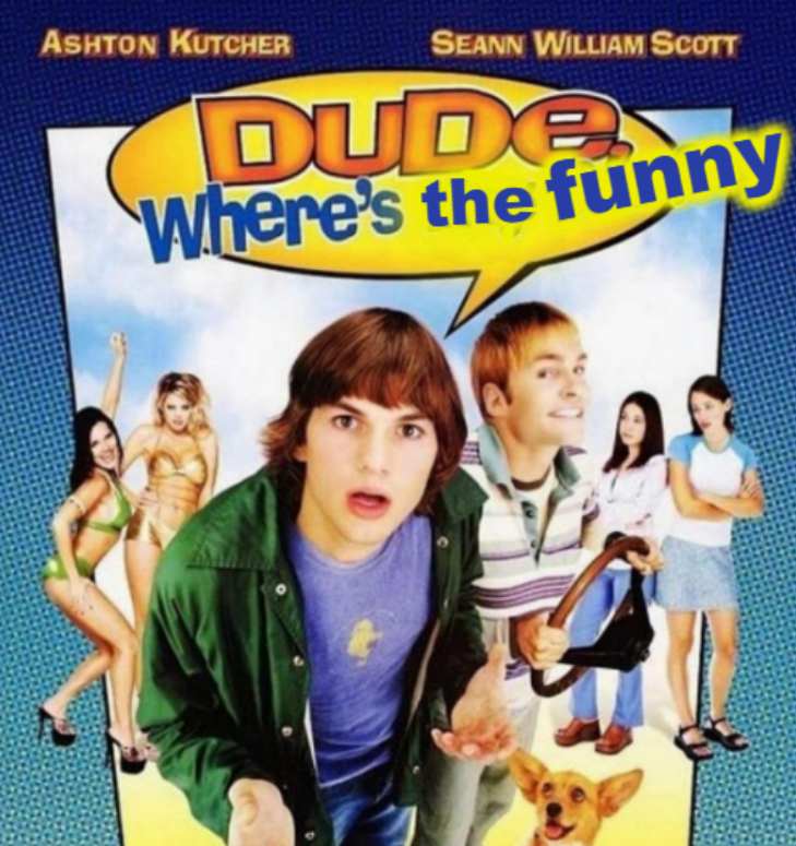 dude where's the funny  meme template