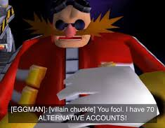 Eggman Alternative Accounts  meme template