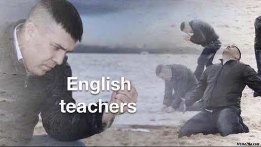 English teachers  meme template