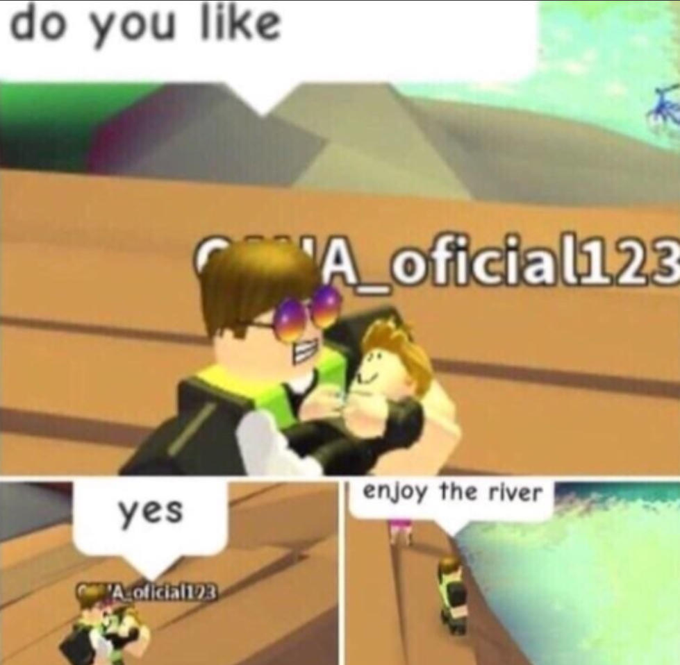 Enjoy The River  meme template