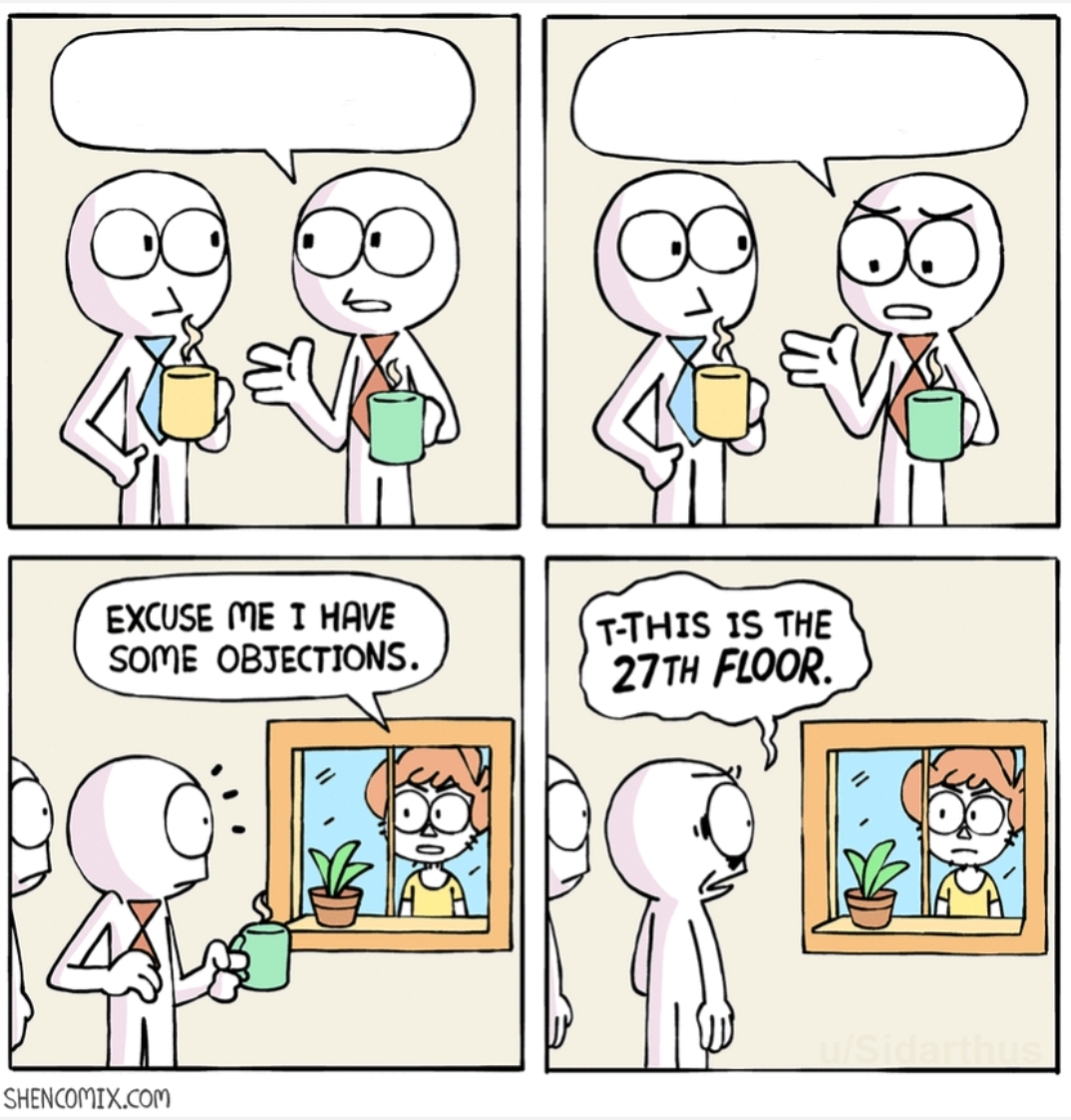Excuse me I have some objections full  meme template