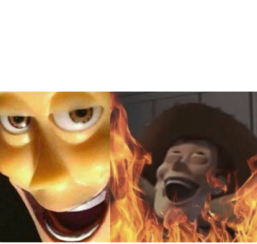 Fire Woody  meme template