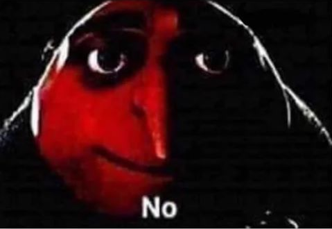 Gru No  meme template