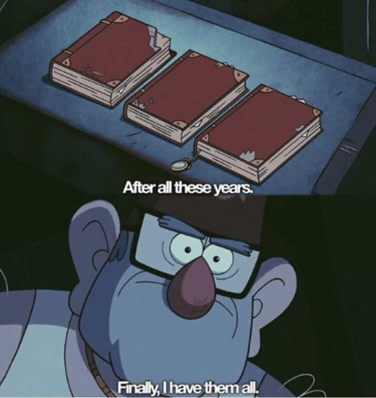 Grunkle Stan I have them all  meme template