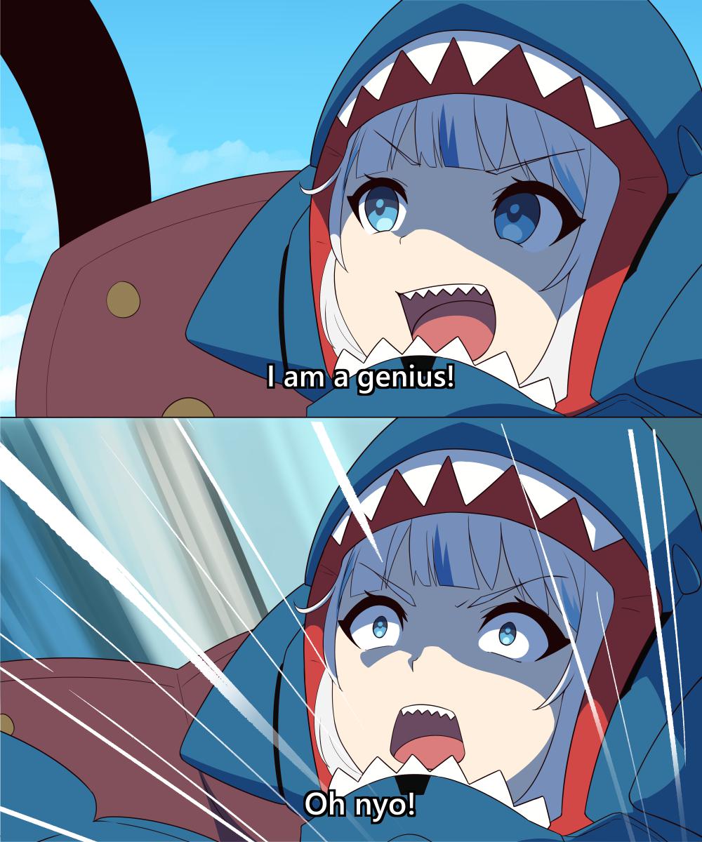 Gura is a genius, Oh Nyo!  meme template
