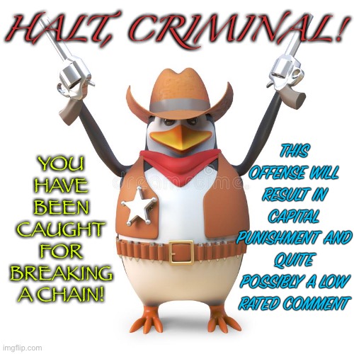 Halt, criminal! Original temp  meme template