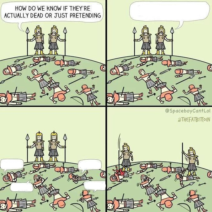 How do we know if they're actually dead  meme template