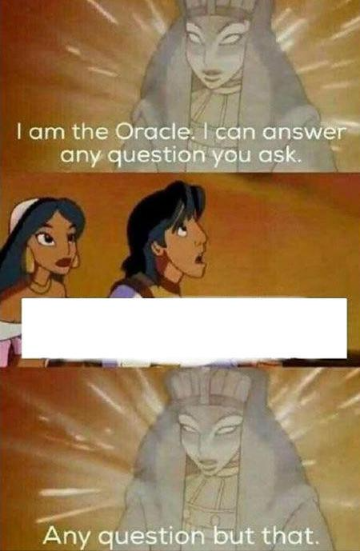 I am the Oracle  meme template