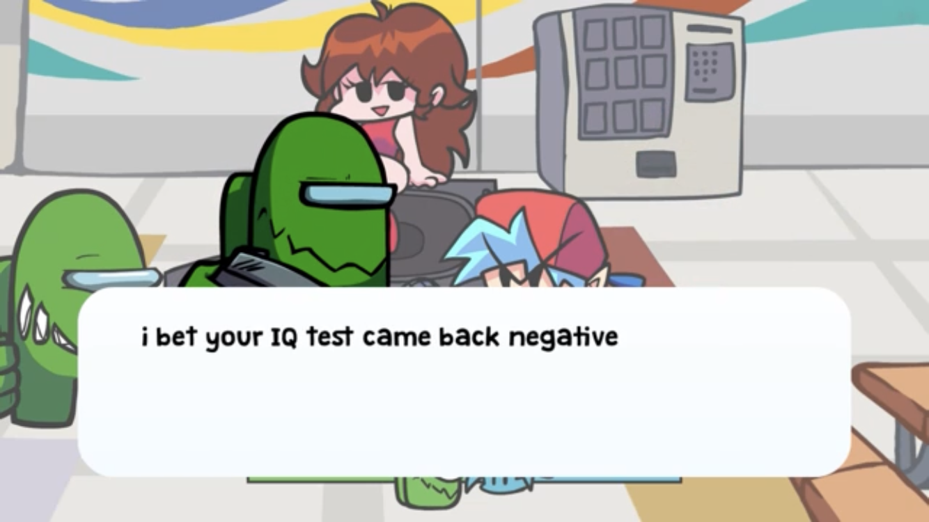 I Bet Your IQ Test Came Back Negative  meme template