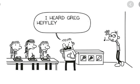 I heard Greg Heffley...  meme template