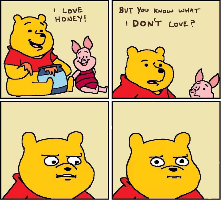 I love honey  meme template