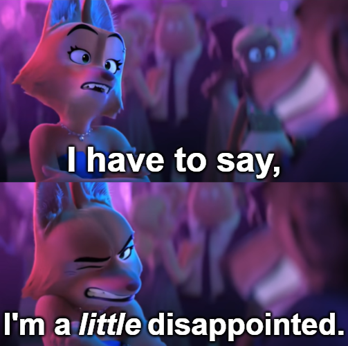 I'm a little disappointed  meme template