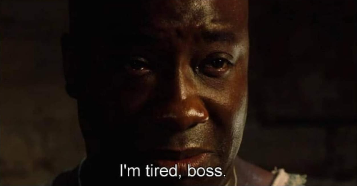 I'm tired boss  meme template