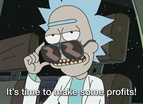 It's time to make some profits  meme template