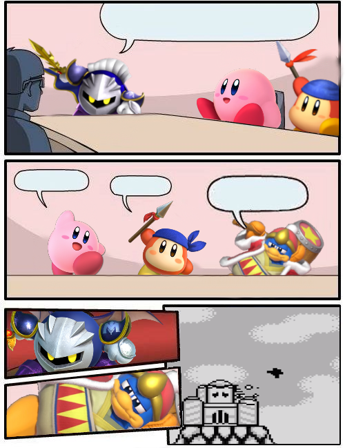 Kirby Boardroom Meeting Suggestion  meme template
