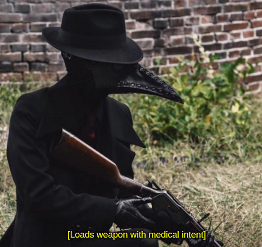 [loads weapon with medical intent]  meme template