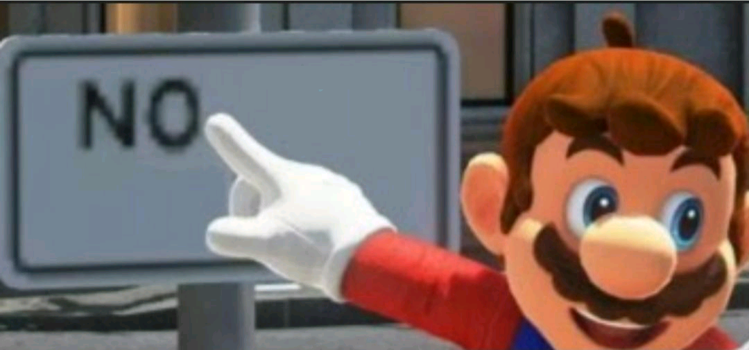 Mario points at a "NO" sign  meme template