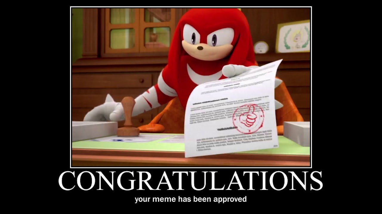 Meme approved Knuckles  meme template