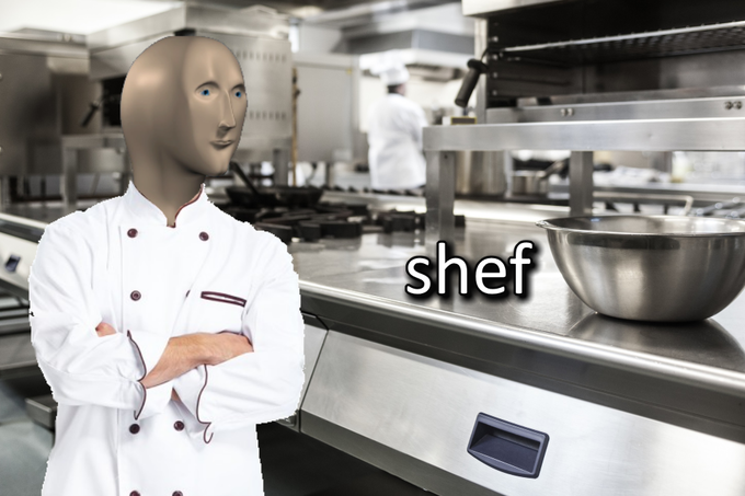 Meme Man Shef  meme template