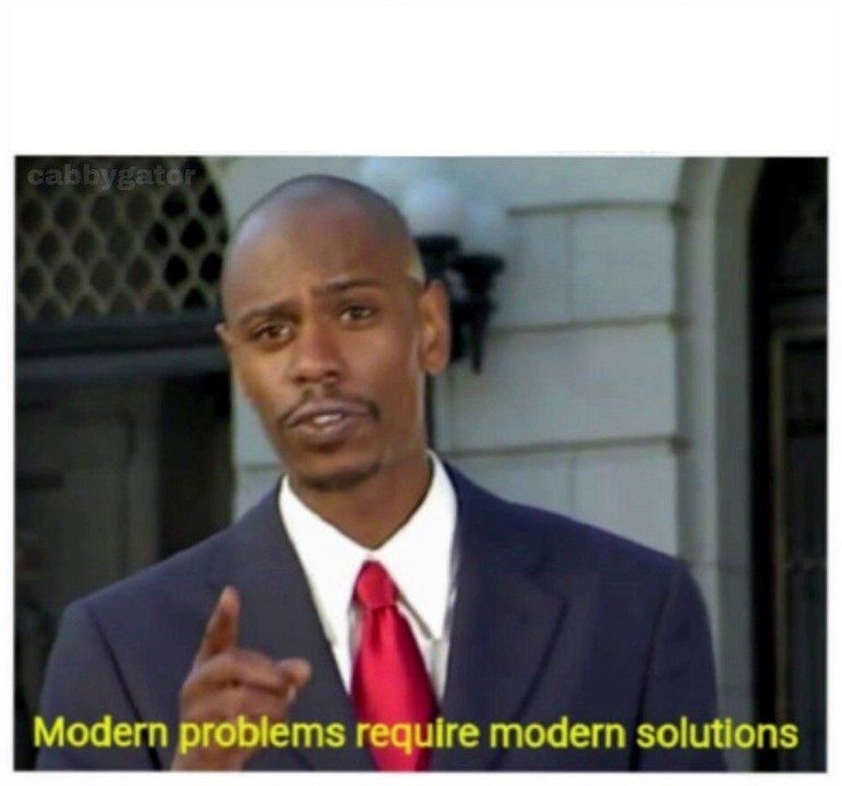 modern problems  meme template