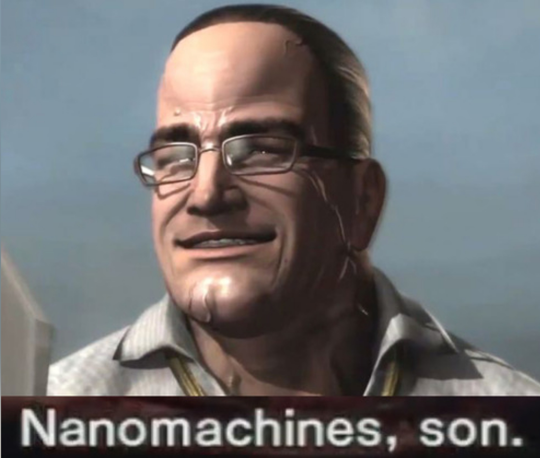 Nanomachines, Son. meme template