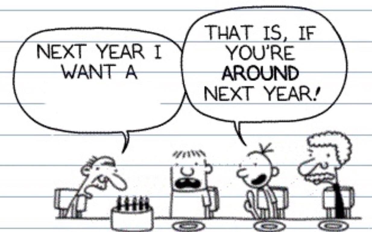 Next year I want a  meme template