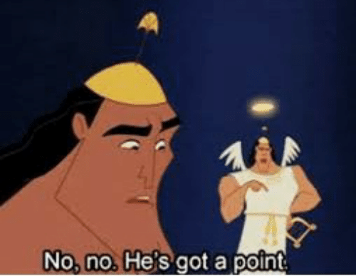 No, no. He's got a point  meme template