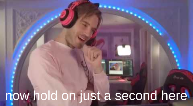 now hold on just a second here  meme template