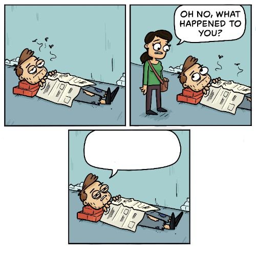 Oh no, what happened to you?  meme template