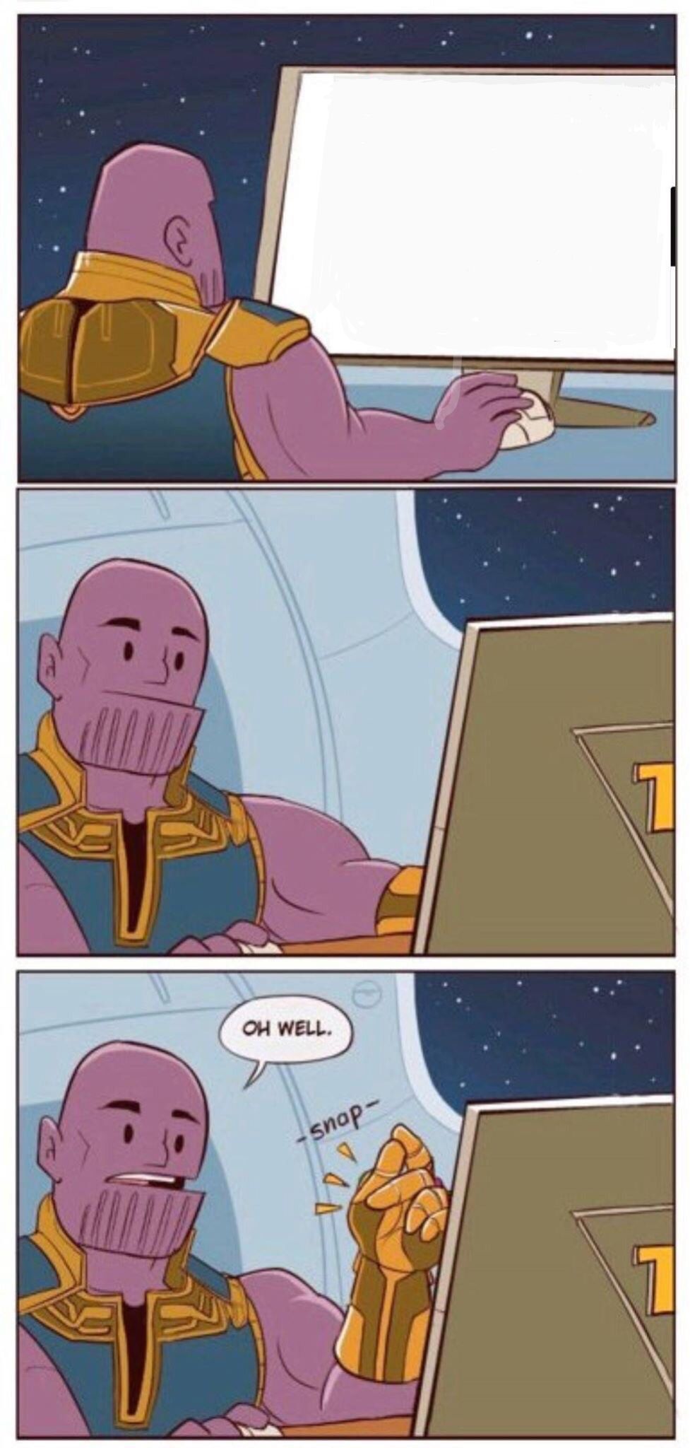 Oh Well Thanos  meme template