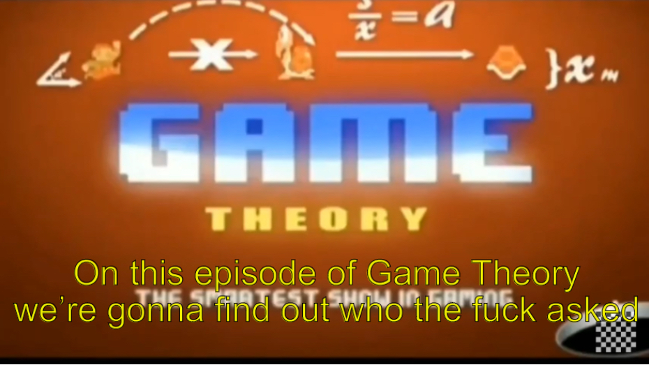 On this episode of game theory we’re gonna find out who tf asked  meme template