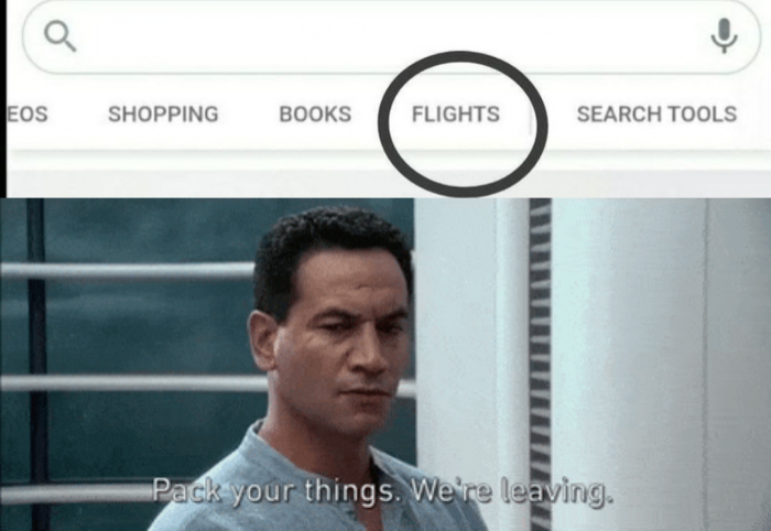 Pack your things Google Flights  meme template