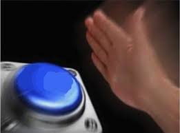 Press button  meme template