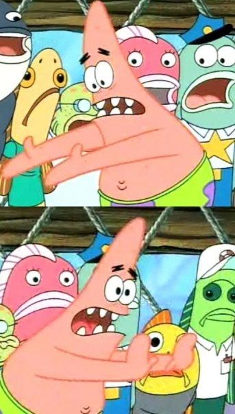 Put It Somewhere Else Patrick meme template