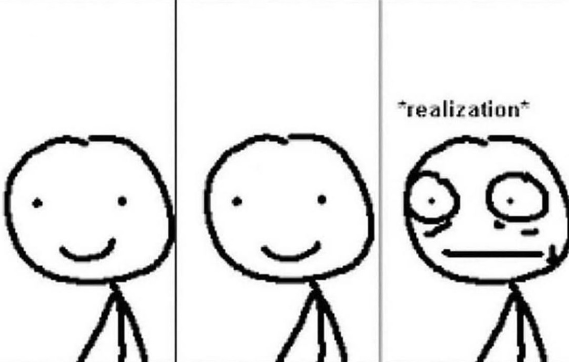Realization  meme template