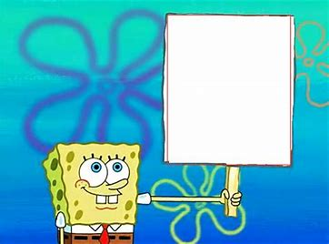 Spongebob Sign  meme template