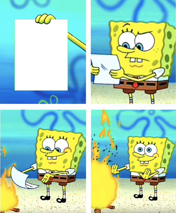 spongebob throwing paper into fire  meme template