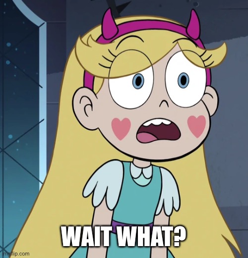 Star Butterfly Wait What?  meme template
