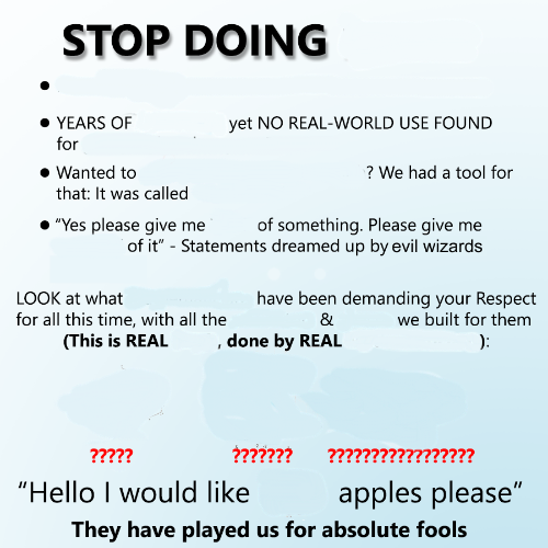 Stop doing X  meme template